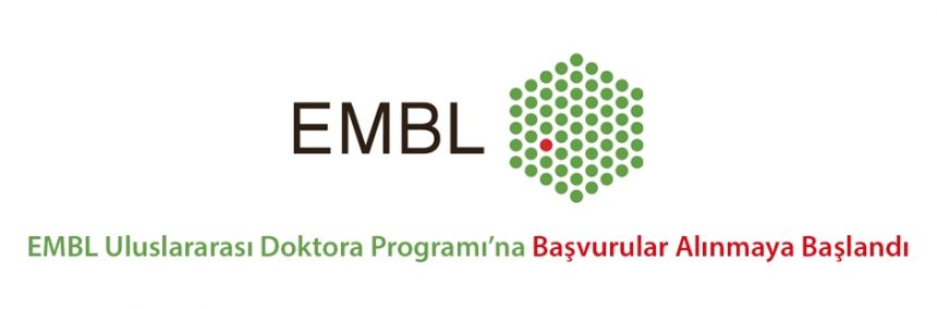 EMBL Uluslararası Doktora Programı’na Başvurular Alınmaya Başladı